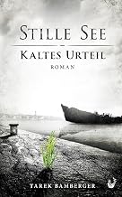 Stille See – Kaltes Urteil